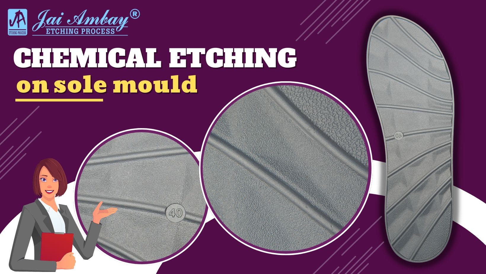 Utilizing Chemical Etching for Sole Moulds